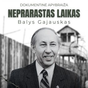 Dokumentinės apybraižos „Balys Gajauskas – nepraleistas laikas“ pristatymas