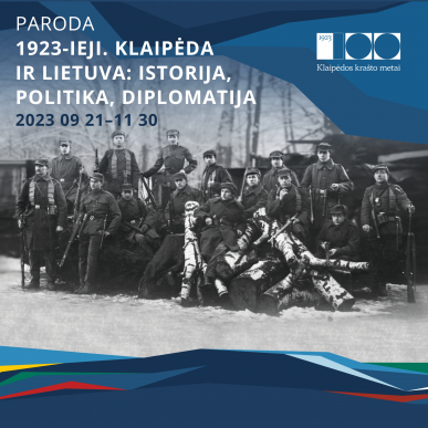 Parodos „1923-ieji. Klaipėda ir Lietuva: istorija, politika, diplomatija“ atidarymas