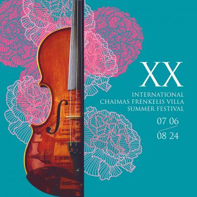 The 20th International Chaimas Frenkelis Villa Summer Festival