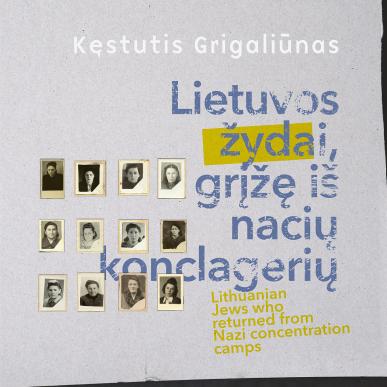 Atidaroma Kęstučio Grigaliūno paroda „Lietuvos žydai grįžę iš nacių konclagerių“