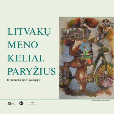Paroda „Litvakų meno keliai. Paryžius“