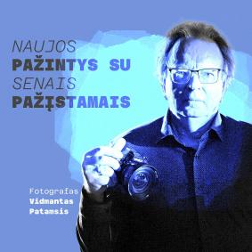 Fotografijos muziejuje – susitikimas su fotografijos dinastijos atstovu, fotografu ir vaizdo įrašų kūrėju Vidmantu Patamsiu