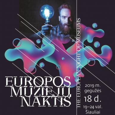 Europos muziejų naktis Šiauliuose 2019