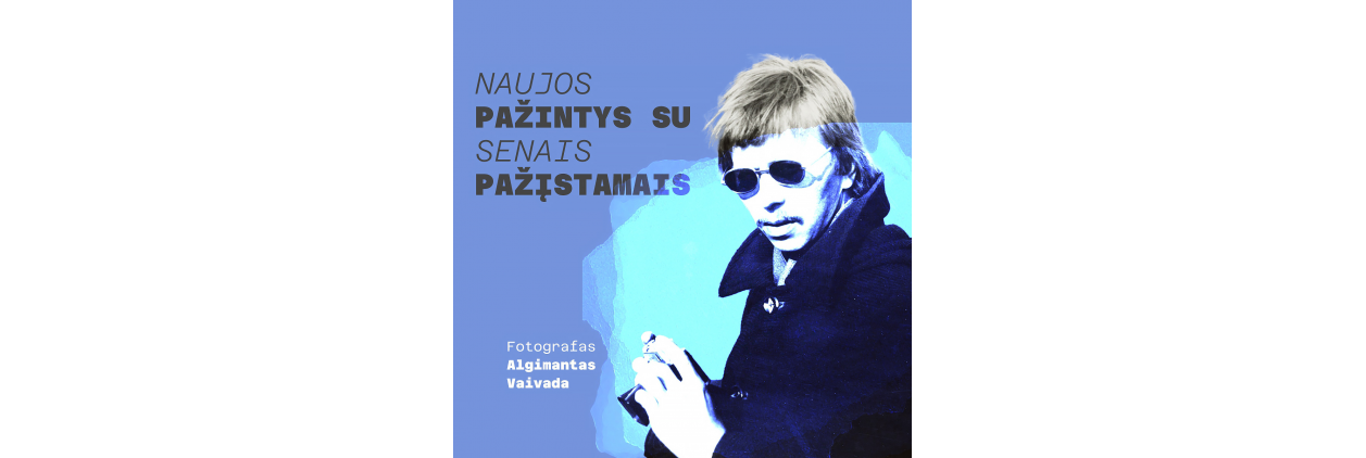 0001_vaivada_naujos-pazintys_1200x1200_1782386886-123dd47bb7513f39781bbd1fb2b8a5ea.jpg