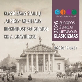 Paroda „Klasicizmas Šiaulių „Aušros“ muziejaus rinkiniuose saugomose XIX a. graviūrose“