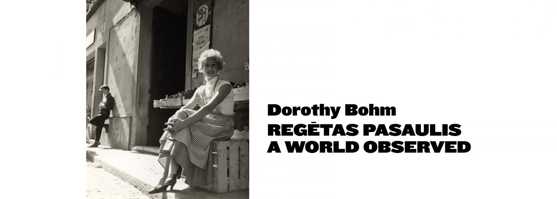 Fotografijos muziejuje– Dorothy Bohm paroda „Regėtas pasaulis“
